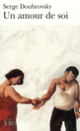 Couverture Un amour de soi (Serge Doubrovsky)