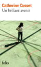 Couverture Un brillant avenir (Catherine Cusset)