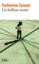 Couverture Un brillant avenir (Catherine Cusset)