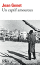 Couverture Un captif amoureux (Jean Genet)