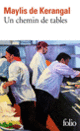 Couverture Un chemin de tables (Maylis de Kerangal)