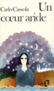Couverture Un Cœur aride (Carlo Cassola)