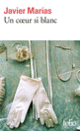 Couverture Un cœur si blanc (Javier Marías)