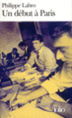 Couverture Un début à Paris (Philippe Labro)