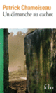 Couverture Un dimanche au cachot (Patrick Chamoiseau)