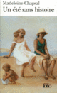 Couverture Un été sans histoire (Madeleine Chapsal) Couverture Un été sans histoire (Madeleine Chapsal)
