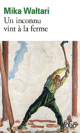 Couverture Un inconnu vint à la ferme ()