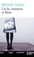 Couverture Un lac immense et blanc ()