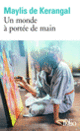 Couverture Un monde à portée de main (Maylis de Kerangal)