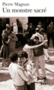 Couverture Un monstre sacré (Pierre Magnan)