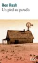 Couverture Un pied au paradis (Ron Rash)