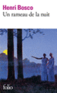 Couverture Un rameau de la nuit (Henri Bosco)