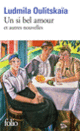 Couverture Un si bel amour et autres nouvelles (Ludmila Oulitskaïa)