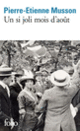 Couverture Un si joli mois d'août (Pierre-Étienne Musson)