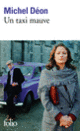 Couverture Un taxi mauve (Michel Déon)