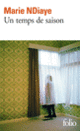 Couverture Un temps de saison (Marie NDiaye)