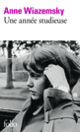 Couverture Une année studieuse (Anne Wiazemsky)