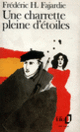 Couverture Une Charrette pleine d'étoiles (Frédéric H. Fajardie)