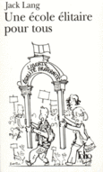Couverture Une École élitaire pour tous ()