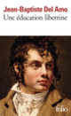 Couverture Une éducation libertine (Jean-Baptiste Del Amo)