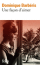 Couverture Une façon d'aimer (Dominique Barbéris)