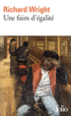 Couverture Une faim d'égalité (Richard Wright)