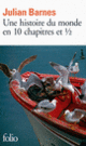 Couverture Une histoire du monde en 10 chapitres ½ (Julian Barnes)