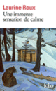 Couverture Une immense sensation de calme (Laurine Roux)