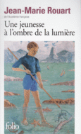Couverture Une jeunesse à l'ombre de la lumière ()