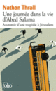 Couverture Une journée dans la vie d'Abed Salama (Nathan Thrall)