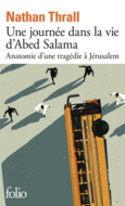 Couverture Une journée dans la vie d'Abed Salama ()