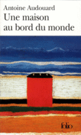 Couverture Une maison au bord du monde ()