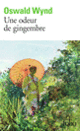 Couverture Une odeur de gingembre (Oswald Wynd)