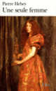 Couverture Une seule femme (Pierre Hebey)