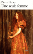 Couverture Une seule femme ()