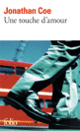 Couverture Une touche d'amour (Jonathan Coe)
