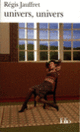 Couverture univers, univers (Régis Jauffret)