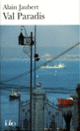 Couverture Val Paradis (Alain Jaubert) Couverture Val Paradis (Alain Jaubert)