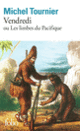 Couverture Vendredi ou Les limbes du Pacifique (Michel Tournier)