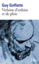 Couverture Verlaine d'ardoise et de pluie (Guy Goffette)