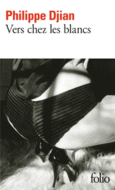 Couverture Vers chez les blancs ()