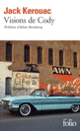 Couverture Visions de Cody (Jack Kerouac)
