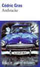 Couverture Anthracite (Cédric Gras) Couverture Anthracite (Cédric Gras)