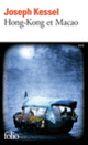 Couverture Hong-Kong et Macao (Joseph Kessel)