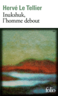 Couverture Inukshuk, l'homme debout ()
