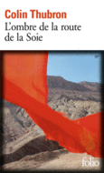 Couverture L'ombre de la route de la Soie () Couverture L'ombre de la route de la Soie ()