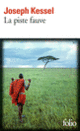 Couverture La piste fauve (Joseph Kessel)