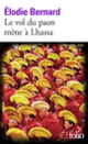 Couverture Le vol du paon mène à Lhassa (Élodie Bernard)