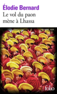 Couverture Le vol du paon mène à Lhassa ()