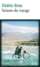 Couverture Saisons du voyage (Cédric Gras) Couverture Saisons du voyage (Cédric Gras)